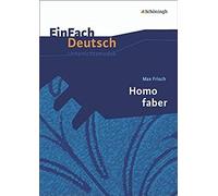 Homo Faber. Einfach Deutsch Unterrichtsmodelle