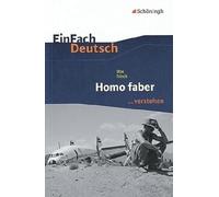 Homo faber. EinFach Deutsch ...verstehen