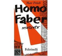 Homo faber. Resoconto. Ediz. speciale