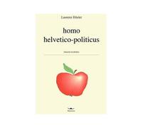 Homo Helvetico-Politicus