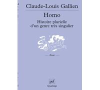Homo : Histoire plurielle d'un genre très singulier