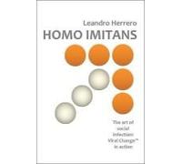 Homo Imitans. The Art Of Social Infection: Viral Change In Action.