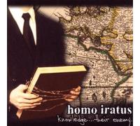 Homo Iratus - Knowledge..Their Enemy