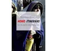 Homo itinerans: La planète des Afghans
