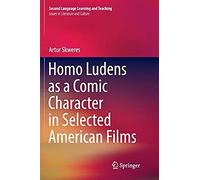 Homo Ludens As A Comic Character In Selected American Films