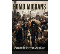 Homo Migrans