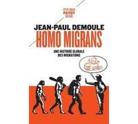 Homo migrans: Une histoire globale des migrations