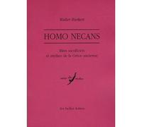 Homo Necans Rites sacrificiels et mythes de la Grèce ancienne - Walter Burkert - Belles Lettres - broché - Etude