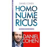 Homo numericus (Espaces Libres - Idées) La "civilisation" qui vient - Daniel Cohen - Albin Michel - Poche - Etude