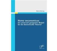 Homo oeconomicus ein universell geeignetes Modell fr die konomische Theorie - Martin Nehring - BoD Third Party Titles - Livre en Anglais Martin NehringMartin Nehring (Auteur)
