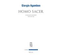 Homo sacer. Le pouvoir souverain et la vie nue