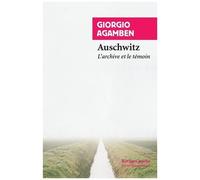 Homo Sacer - Tome 3, Ce Qui Reste D'auschwitz - L'archive Et Le Témoin