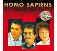 Homo Sapiens – Bella Da Morire – Import – SMI Germany