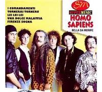 Homo Sapiens - Bella Da Morire