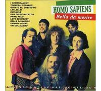 Homo Sapiens - Bella Da Morire [Import]