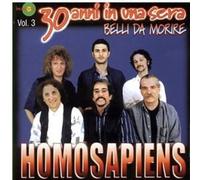 Homo Sapiens - Belli Da Morire Vol.3 [Import]