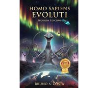 Homo Sapiens Evoluti (Segunda Edición)
