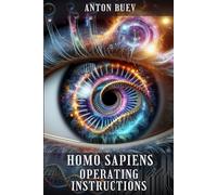 Homo Sapiens Operating Instructions