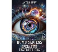 Homo Sapiens Operating Instructions