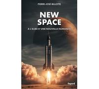 New Space - A L'aube D'une Nouvelle Humanité
