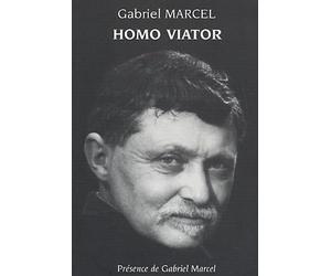 Homo viator: Prolégomènes à une métaphysique de l'espérance