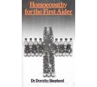 Homoeopathy For The First Aider