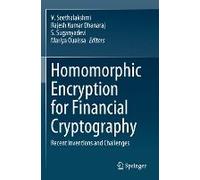 Homomorphic Encryption For Financial Cryptography
