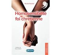 Homosensibilité et foi chrétienne Rochat nicole (Auteur)