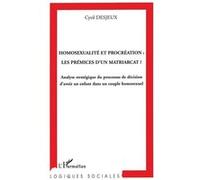 Homosexualité et procréation: les prémices d'un matriarcat?
