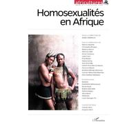 Anne Crémieux (Direction) – Homosexualités en Afrique – Revue – Broché