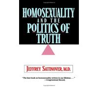 Homosexuality and the Politics of Truth