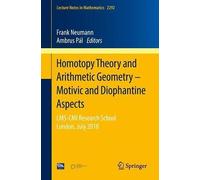 Homotopy Theory And Arithmetic Geometry - Motivic And Diophantine Aspects