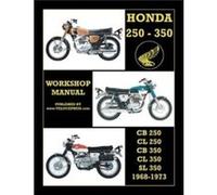 Honda Cb250 Cl250 Cb350 Cl350 SL 350 1968 to 1973 Workshop Manual by Floyd Clymer Floyd Clymer (Auteur)