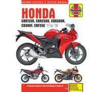 Honda CBR125R CBR250R CBR300R CB300F CRF250 1118 by Haynes Publishing Haynes Publishing (Auteur)