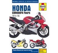 Honda CBR600F4 Fours 99 06 by Haynes Publishing Anon (Auteur)