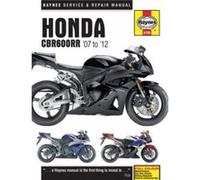 Honda CBR600RR 07 12 by Haynes Publishing Inconnu (Auteur)