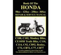 Honda Motorcycle Manual: All Models, Singles and Twins 1960-1966: 50cc, 125cc, 250cc & 305cc. Thorpe, J. (Auteur)