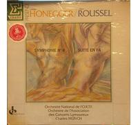 Honeger: Symphonie No. 4 "Delicae Basilienses / Roussel: Suite En Fa, Op. 33 / Orchestre National de l'O. R. T. F. / Orchestra de Association des Concerts Lamoureux / Charles Münch, Conductor