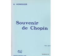 HONEGGER ARTHUR - SOUVENIR DE CHOPIN - PIANO