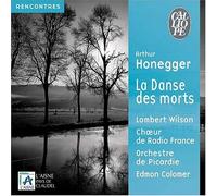 Honegger - La Danse des Morts / Milhaud - L'Homme et son Désir op.48
