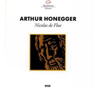 Honegger : Nicolas de Flue