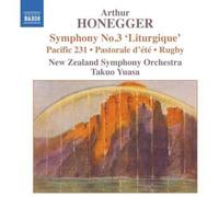 Honegger – Sym. n°3 « Liturgique » – NAXOS