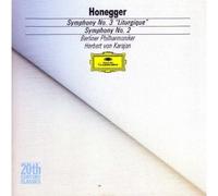Honegger – Symphonies nos 2 et 3 « Liturgique » – Deutsche Grammophon
