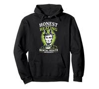 Honest About Healing Mental Health Awareness Abraham Lincoln Sweat à Capuche