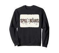 Honest Talk commence avec le costume Spill the Beans Sweatshirt