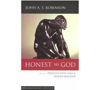 Honest to God Douglas John Hall, John Arthur Thomas Robinson, Rowan Williams (Auteur)