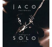 Honestly Live - Solo by Jaco Pastorius (2015-03-19)