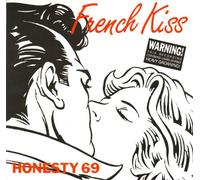 HONESTY 69 & LIL LOUIS - French Kiss [Import]