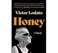 Honey: A Novel