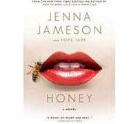 Honey: A Novel (Fate) - [Livre en VO] Jenna Jameson, Hope Tarr (Auteur)